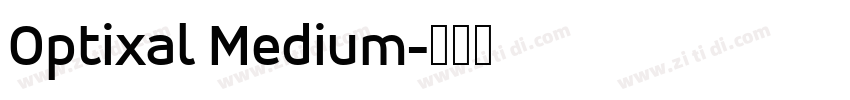 Optixal Medium字体转换